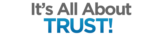 IT'S ALL ABOUT TRUST