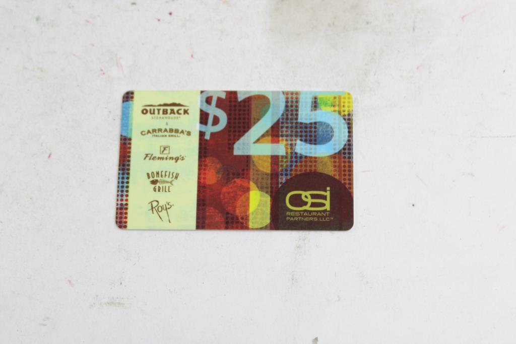 OSI Restaurant Partners Gift Card; Card Amount 25.00 Property Room