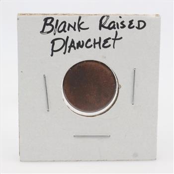 Error Blank Raised Planchet Penny