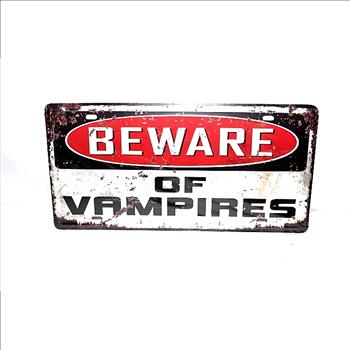 Beware of Vampires Metal Sign - New