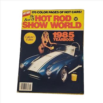 VTG The Best of Hot Rod Show World Collector's Edition 1985 Yearbook