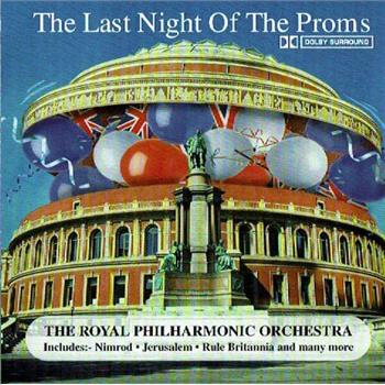 Royal Philharmonic Orchestra The Last Night Of The Proms CD UK