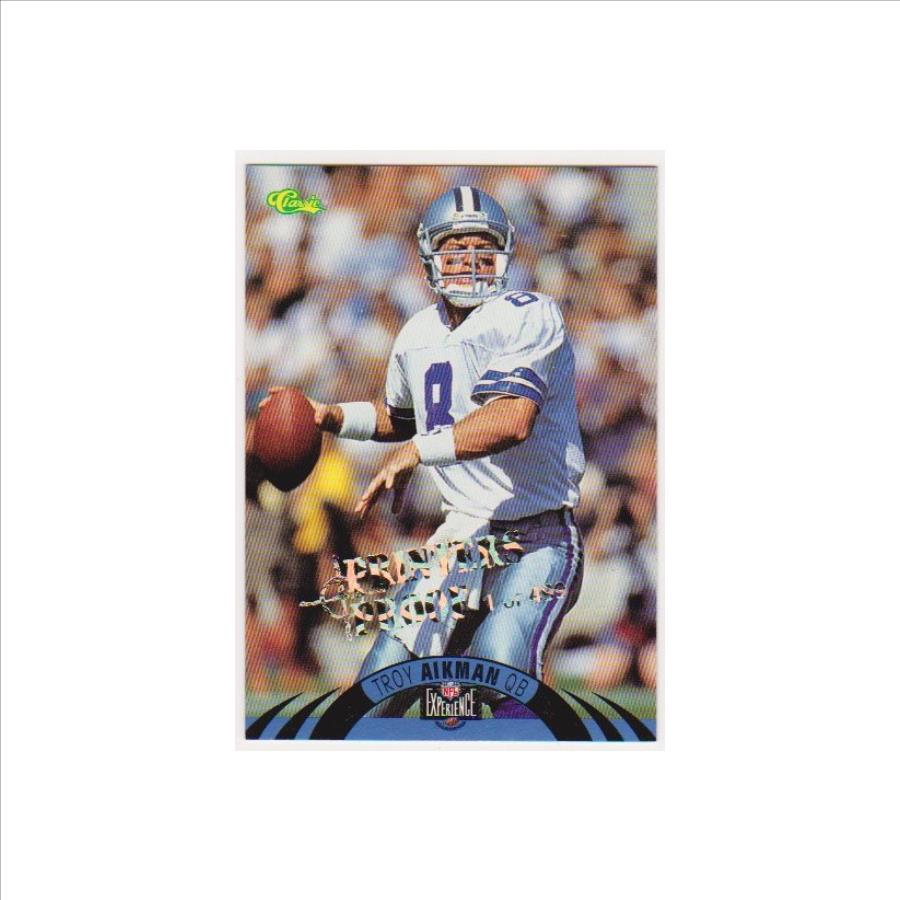 Only 499 Exist - Troy Aikman 1995 Classic NFL Experience Printers Proof #8 Insert Card