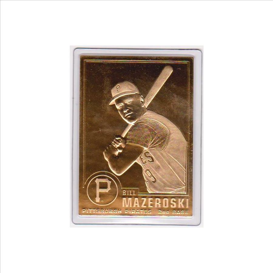 22 kt Gold - BILL MAZEROSKI 1996 Danbury Mint Gold Card - HOF'er