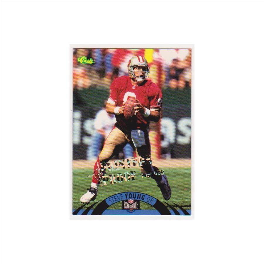 Only 499 Exist - Steve Young 1995 Classic NFL Experience Printers Proof #25 Insert Card