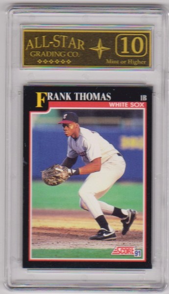 Graded 10 - Frank Thomas 1991 Score #840 Card