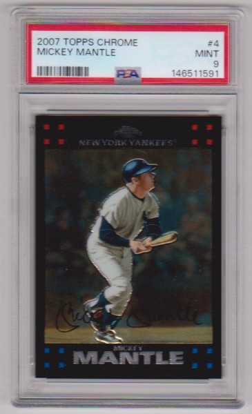 Graded PSA Mint 9 - Mickey Mantle 2007 Topps Chrome #4 Card