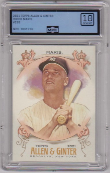Graded MPE Gem Mint 10 - Roger Maris 2021 Topps Allen & Ginter #235 Card