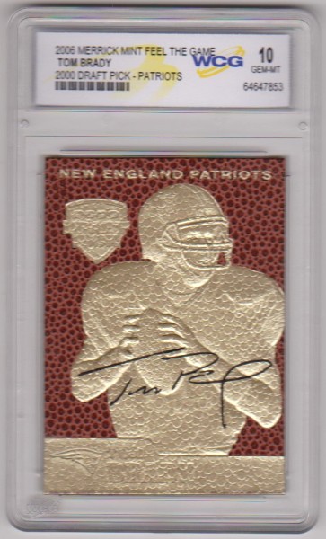 Graded Gem Mint 10 - Tom Brady 2006 Merrick Mint 2000 Draft Pick 23 Kt Gold Card