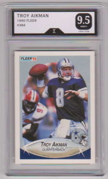 Graded Sigma Mint+ 9.5 - Troy Aikman 1990 Fleer #384 Card