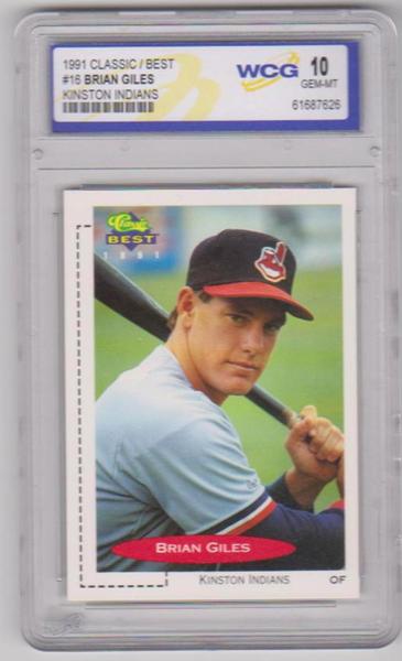Rookie Graded Gem Mint 10 - Brian Giles 1991 Classic Best #16 Minor League Card
