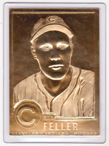 22 Kt Gold Bob Feller 1996 Danbury Mint Gold Card - HOF'er