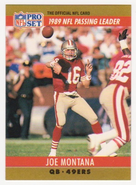 Error - JOE MONTANA 1990 Pro Set Wrong Back - HOFer