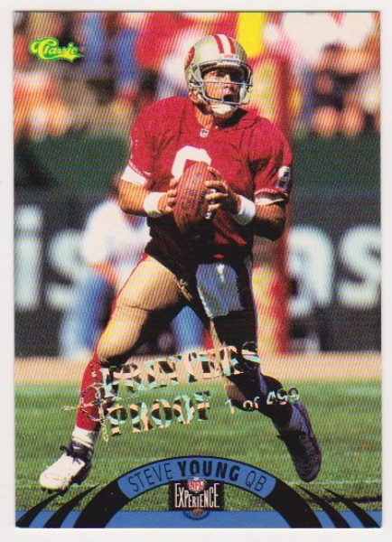 Only 499 Exist - Steve Young 1996 Classic NFL Experience Printers Proof #25 Insert Card