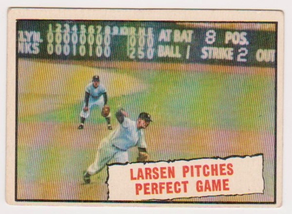 1961 Topps Don Larsen Pitches Perfect Game #402 Card