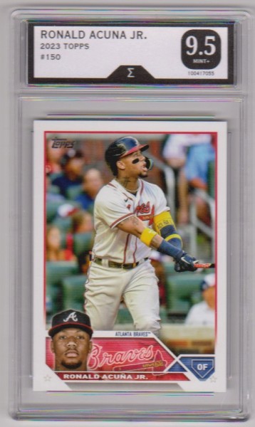 Graded Sigma Mint+ 9.5 - Ronald Acuna Jr. 2023 Topps #150 Card