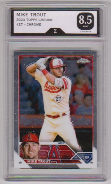 Graded Sigma Mint 8.5  - Mike Trout 2023 Topps Chrome #27 Card