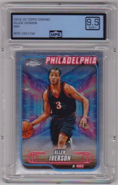 Graded MPE Mint+ 9.5 - Allen Iverson 2024-25 Topps Chrome #94 Card