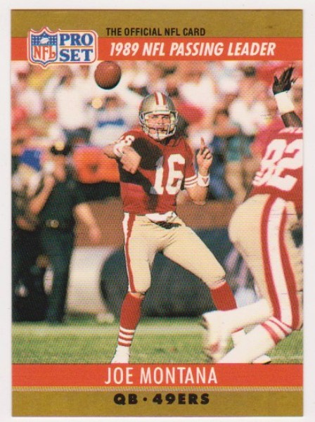 Error - JOE MONTANA 1990 Pro Set Wrong Back - HOFer