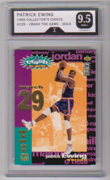 Graded Sigma Mint+ 9.5 - Patrick Ewing 1995-96 Collector's Choice Crash The Game Gold #C25 Insert Card