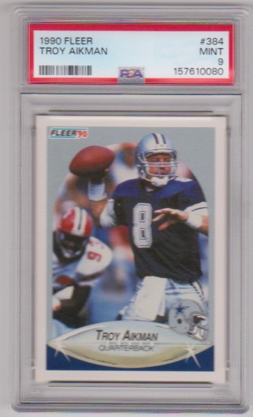 Graded PSA Mint 9 - Troy Aikman 1990 Fleer #384 Card