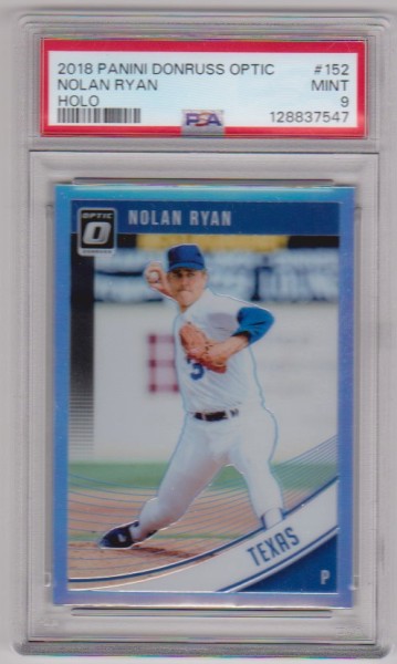 Graded PSA Mint 9 - Nolan Ryan 2018 Donruss Optic Holo #152 Card