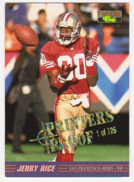 1 Of Only 725 Produced - Jerry Rice 1995 Pro Line Series II Printers Proof Insert Card
