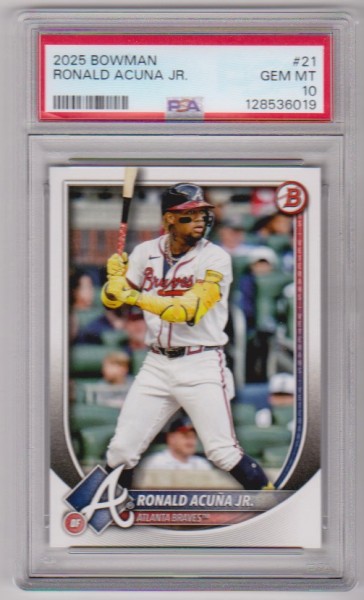 Graded PSA Gem Mint 10 - Ronald Acuna Jr. 2025 Bowman #21 Card