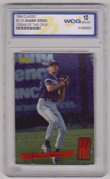 Rookie Graded Gem Mint 10 - Shawn Green 1994 Classic Cream Of The Crop #C-25 Insert Card