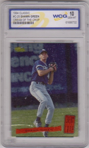 Rookie Graded Gem Mint 10 - Shawn Green 1994 Classic Cream Of The Crop #C-25 Insert Card