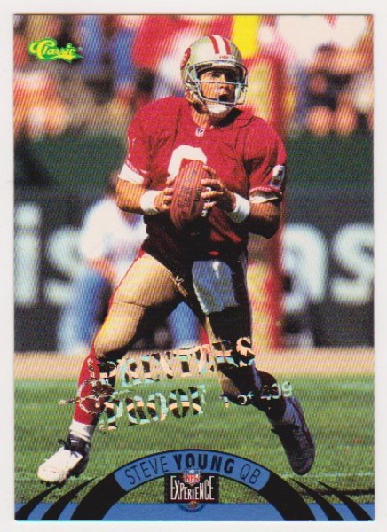 Only 499 Exist - Steve Young 1996 Classic NFL Experience Printers Proof #25 Insert Card