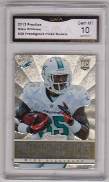Rookie Graded Gem Mint 10 - Mike Gillislee 2013 Panini Prestige Prestigious Picks #38 Card