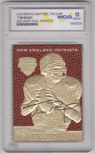 Graded Gem Mint 10 - Tom Brady 2006 Merrick Mint 2000 Draft Pick 23 Kt Gold Card