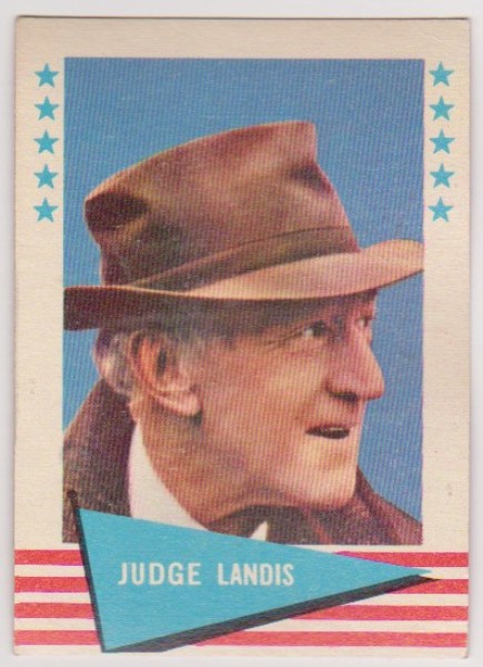 1961 Fleer Judge Kenesaw Mountain Landis #53 Card - HOFer