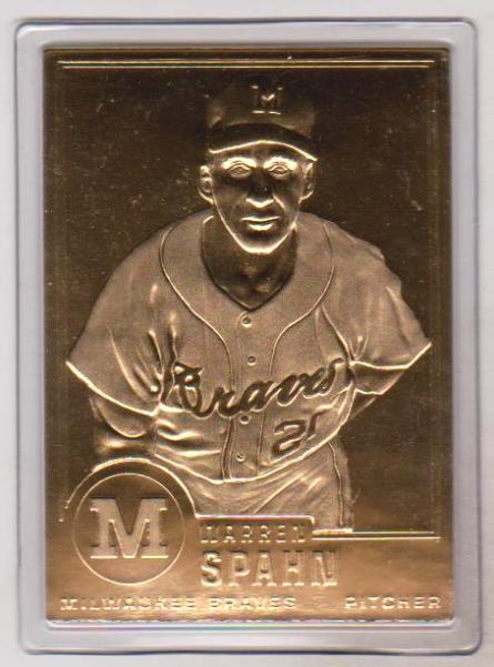 22 kt Gold - Warren Spahn 1999 Danbury Mint Gold Card - HOF'er
