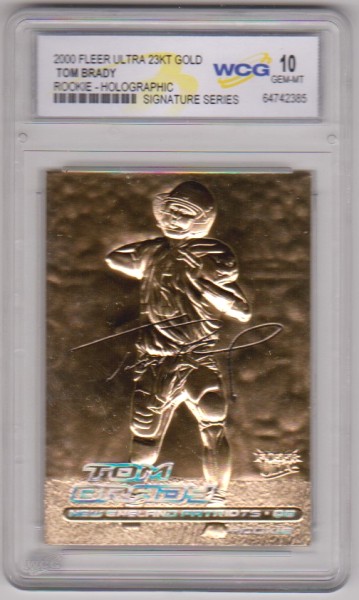 Rookie Graded Gem Mint 10 - Tom Brady 2000 Fleer Ultra Holographic 23 Kt Gold Card