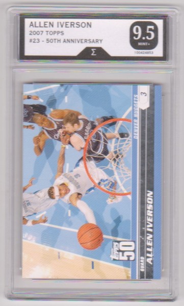 Graded Sigma Mint+ 9.5 - Allen Iverson 2007-08 Topps 50th Anniversary #23 Card