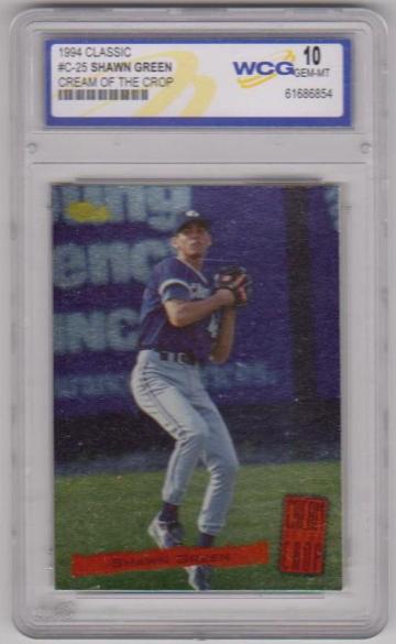 Rookie Graded Gem Mint 10 - Shawn Green 1994 Classic Cream Of The Crop #C-25 Insert Card