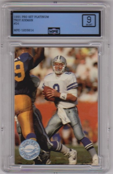 Graded MPE Mint 9 - Troy Aikman 1991 Pro Set Platinum #24 Card