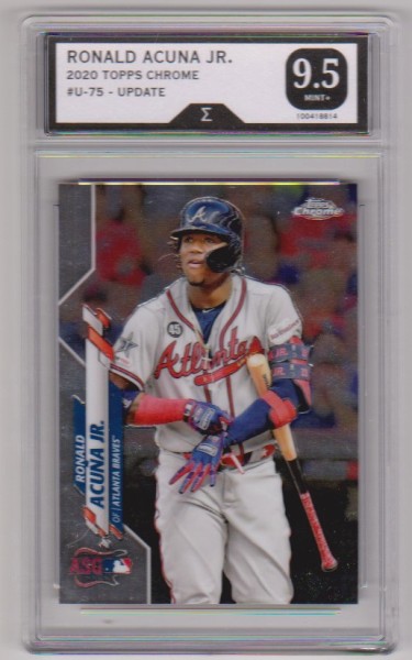 Graded Sigma Mint+ 9.5 - Ronald Acuna Jr. 2020 Topps Chrome Update #U-75 Card
