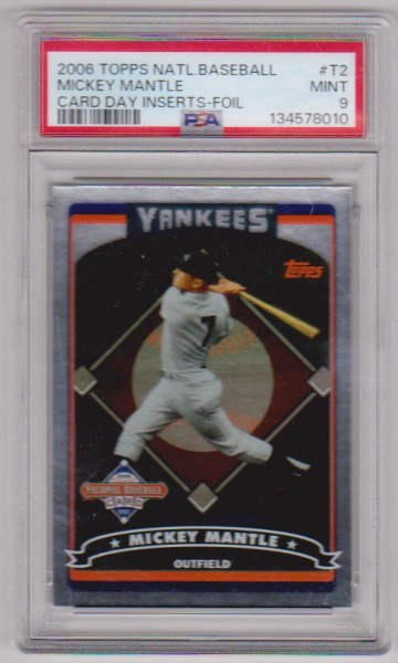 Graded PSA Mint 9 - Mickey Mantle 2006 Topps National Baseball Card Day Foil Insert #T2 Card