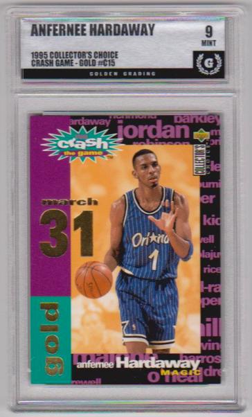 Graded GG Mint 9 - Anfernee Hardaway 1995-96 Collector's Choice Crash The Game Gold March 31 #C15 Insert Card