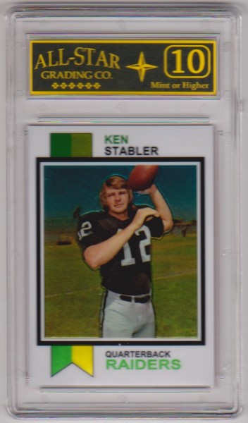 Graded 10 - Ken Stabler 2012 Topps Chrome '73 Topps Rookie Reprint Card