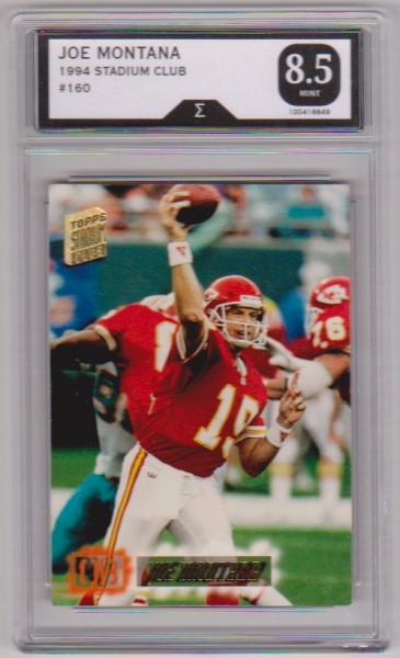 Graded Sigma Mint 8.5 - Joe Montana 1994 Stadium Club #160 Card