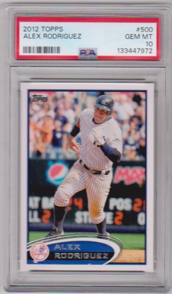 Graded PSA Gem Mint 10 - Alex Rodriguez 2012 Topps #500 Card