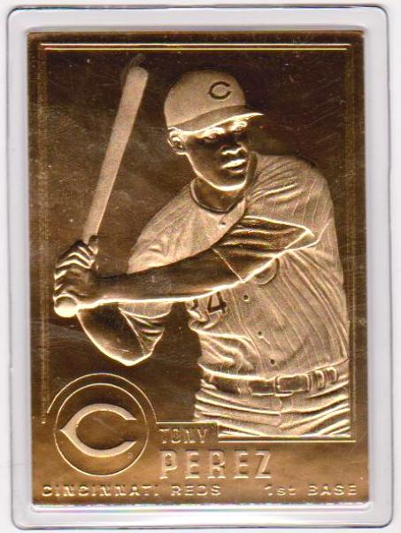 22kt Gold - TONY PEREZ 1996 Danbury Mint Gold Card - HOF'er