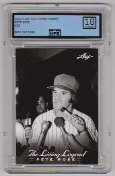 Graded MPE Gem Mint 10 -  Pete Rose 2012 Leaf The Living Legend #27 Card
