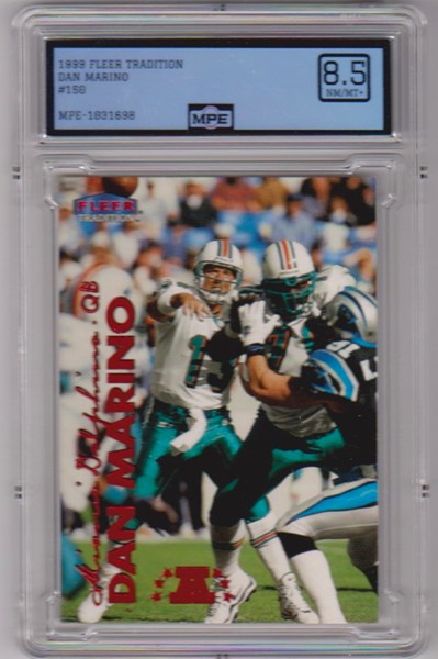Graded MPE NM/MT+ 8.5 - Dan Marino 1999 Fleer Tradition #150 Card