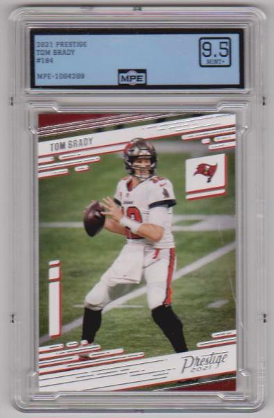 Graded MPE Mint+ 9.5 - Tom Brady 2021 Panini Prestige #184 Card