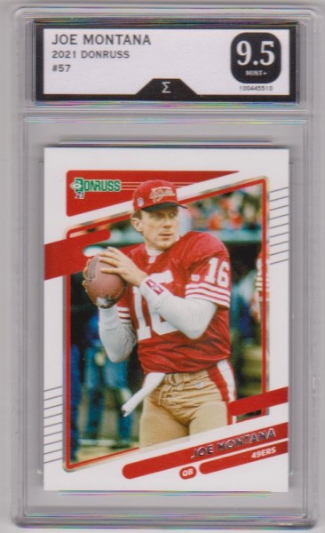 Graded Sigma Mint+ 9.5 - Joe Montana 2021 Donruss #57 Card
